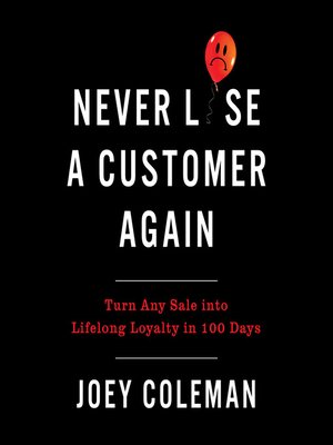 Never Lose a Customer Again - Audiobook